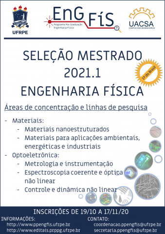 EDITAL GERAL SELEÇÃO MESTRADO ENGENHARIA FÍSICA 2021.1 EDITAL GERAL SELEÇÃO MESTRADO ENGENHARIA FÍSICA 2021.1