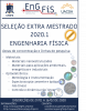 EDITAL GERAL EXTRA SELEÇÃO MESTRADO ENGENHARIA FÍSICA 2020.1